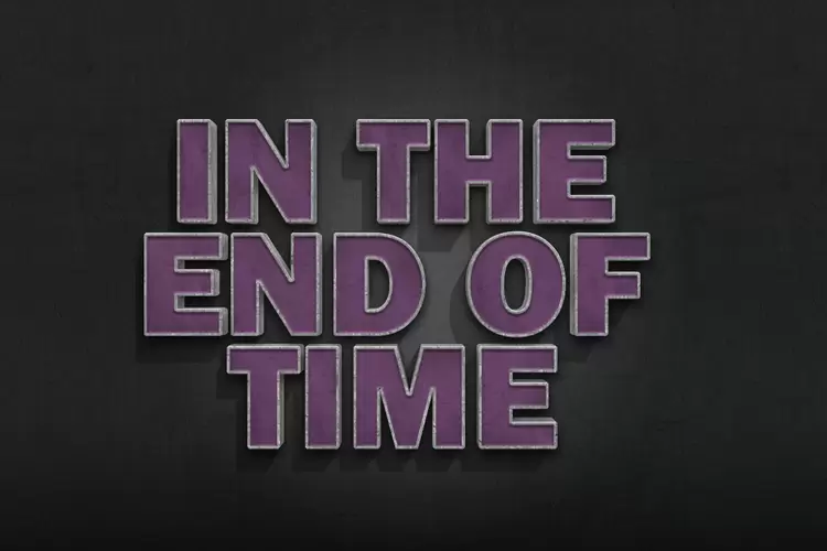 IN-THE-END-OF-TIME藝術字